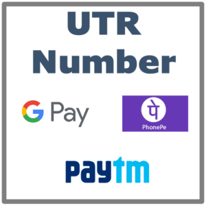 UTR Number in Phonepe Google Pay